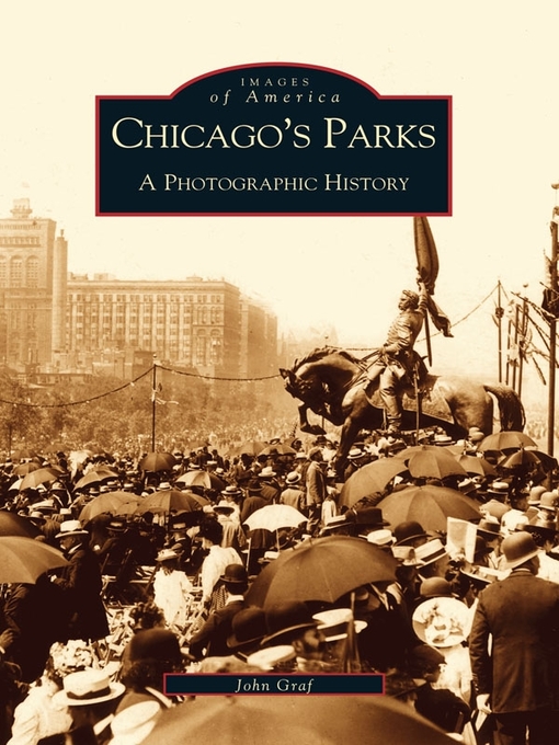 Available Now Chicago's Parks Merrimack Valley Library Consortium